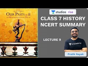 L9: Chapter 4 - Mughal Empire Part 3 | Class 7 History NCERT Summaries | UPSC CSE | Pratik Nayak