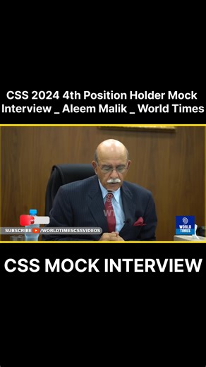 38K views · 890 reactions | CSS 2024 4th Position Holder Mock Interview  _ Aleem Malik _ World Times Institute | CSS PMS Current Affairs & General knowledge | Facebook