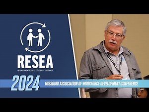 "How I Measure My Success" Helping Missourians with Reemployment - 2024 MAWD Conference RESEA Panel