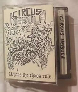 Circus Nebula - Where The Chaos Rule