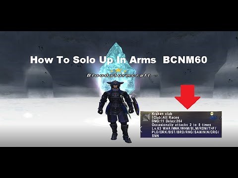 FFXI How To Solo BCNM 60 for kraken club