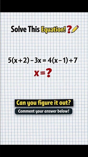 “Solve This Equation Fast! 🧠 Can You Find x