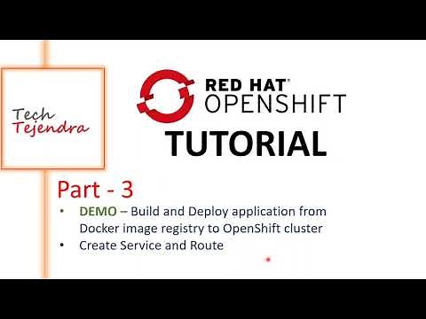 Build and Deploy from Docker image registry to OpenShift (OpenShift Tutorial Part-3) Red Hat EX288