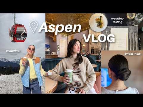 Aspen travel vlog | wedding tastings + meetings, morning hikes, family dinners, mini haul, exploring