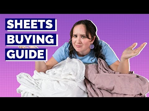 Sheets Buying Guide - Which Type Are Best?