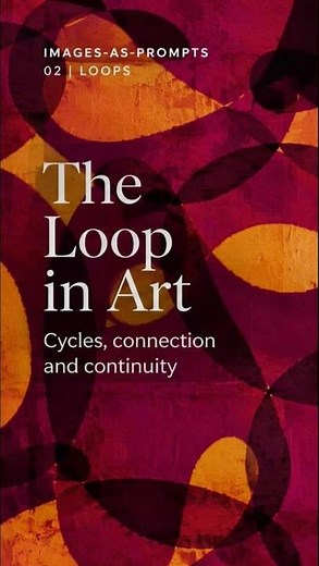 The Loop in Art | Images-as-Prompts