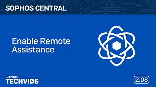 Sophos Central: Enable Remote Assistance