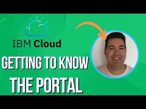 IBM Cloud: getting to know the portal
