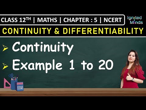 Class 12th Maths Chapter 5 | Continuity | Example 1 to 20 | NCERT