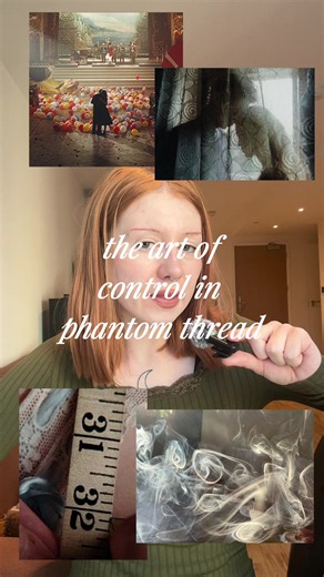 the art of series 🌙 : phantom thread | #filmtok #phantomthread #glowup #selfgrowth #selfimprovement