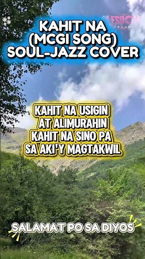 Kahit na (MCGI Song) Soul-Jazz Cover (Composed by: Kuya Daniel Razon) Edited by: Lesbom Band