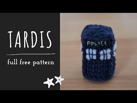 Doctor Who TARDIS | full free crochet pattern