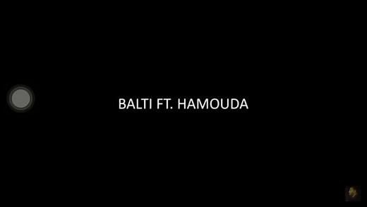 Balti - Ya Lili feat. Hamouda (Official Music Video)