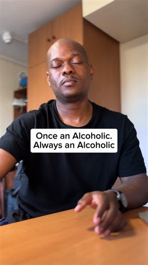 Once an Alcoh*lic, Always an Alcoh*lic. Alcoh*lism is like an allergy. Once you are an alcoh*lic, there is no way out. For me, I always drank more than I planned. The urge to keep drinking was always stronger than my plan to stop. One drink always turned into many more. I had to quit drinking because I could not control it, and it caused me many problems. I have been sober for close to a decade. This does not mean that if I start drinking again, I will be able to control it. I do not have that a