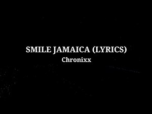 Smile Jamaica — CHRONIXX official lyrics video