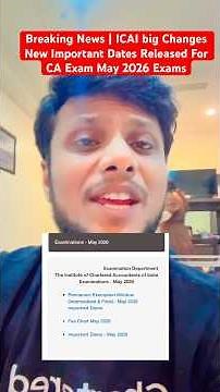 Breaking News | ICAI big Changes New Important Dates Released For CA Exam May 2026 Exams