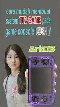 making a TF2-GAME system on R36H #radenandrianto