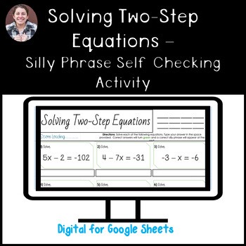 Solving Two-Step Equations: Silly Phrase Self-Checking Activity