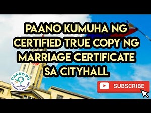 Paano kumuha ng Certified True Copy ng Marriage Certificate sa Cityhall