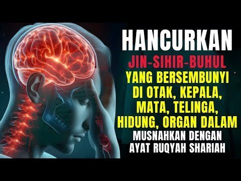 RUQYAH Untuk Sakit Kepala dan Seluruh Bagian Badan Paling Ampuh