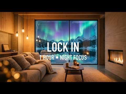 Lock In 🔒 1 Hour Night Focus Beats That Will Keep You Focused