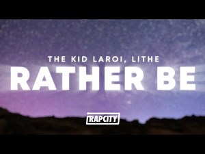 The Kid LAROI - RATHER BE (Lyrics) ft. Lithe