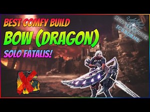 BEST COMFY BOW BUILD TO SOLO FATALIS! - No Fatalis Armor/Weapon | MHW Iceborne