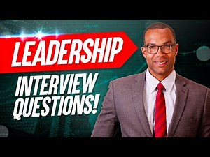 LEADERSHIP Interview Questions!
