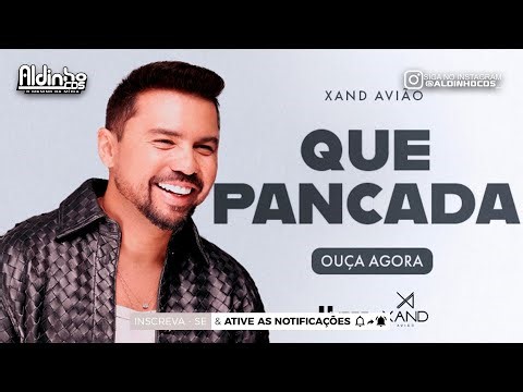 XAND AVIÃO - QUE PANCADA (8 MÚSICAS NOVAS) CD NOVO MAIO 2025