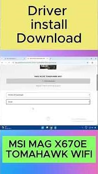 MSI MAG X670E TOMAHAWK WIFI – Complete Driver Installation Guide