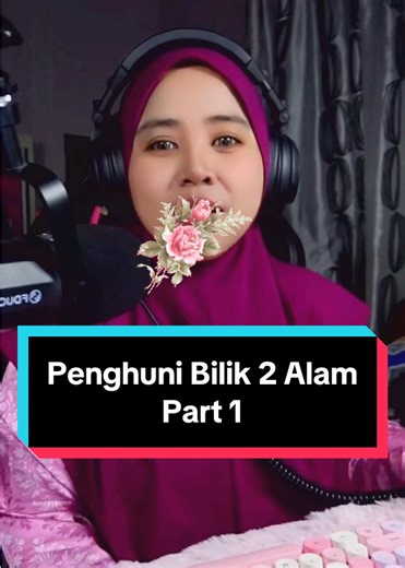Exploring 'Penghuni Bilik 2 Alam' - Part 1 Overview
