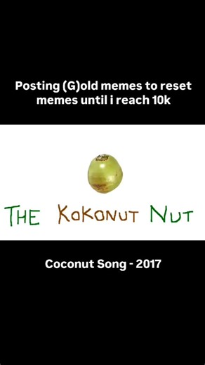 (G)old Memes on Instagram: "Ko ko ko nut ko ko nut . . . . . . . #meme #memes #funny #foryoupage #song"