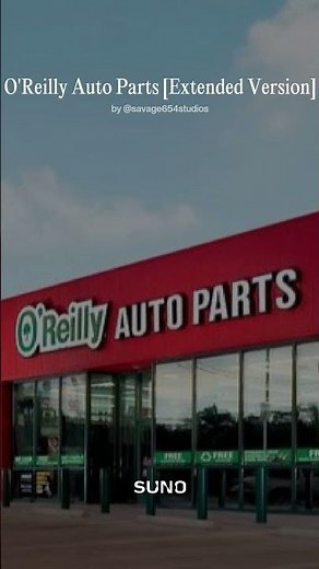 O'Reilly Auto Parts [Extended Version]