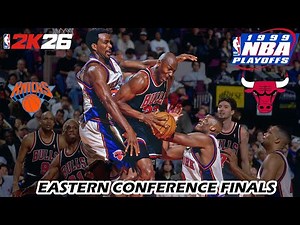1999 NBA EASTERN CONF FINALS: Bulls vs. Knicks. Can Jordan's Bulls still be King of the East?