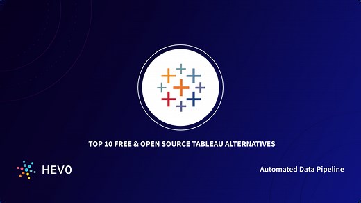 Top 10 Tableau Open Source Alternatives [Updated for 2026]