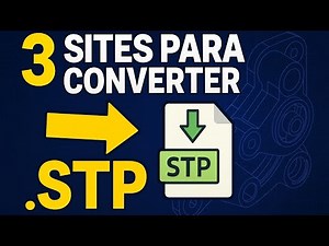 Como Converter Arquivos 3D para STEP sem Instalar Nada!