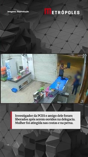 Funcionária é baleada durante briga com policial e amigo dele no ES