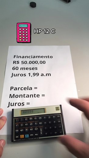 Calculando Meu Financiamento na HP 12c #fy #fyyyy #fyp # for #educacaofinanceira