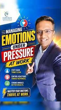 Managing Emotions Under Pressure at Work 👩‍💼👨‍💼✨😊