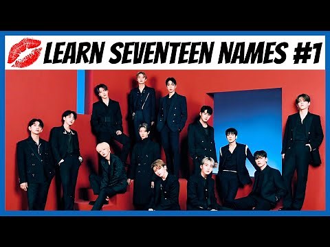 Learn SEVENTEEN Member Names #1 - TEST YOURSELF!