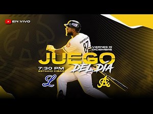 TIGRES DEL LICEY VS ÁGUILAS CIBAEÑAS | ESTADIO CIBAO | 19 DE DICIEMBRE