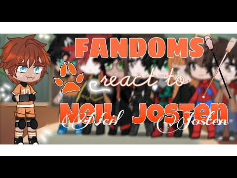 [0.5 SPEED] FANDOMS react to Neil Josten//PART 3/9