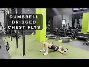 Dumbbell Bridged Chest Flys – Build Chest Strength & Engage the Glutes