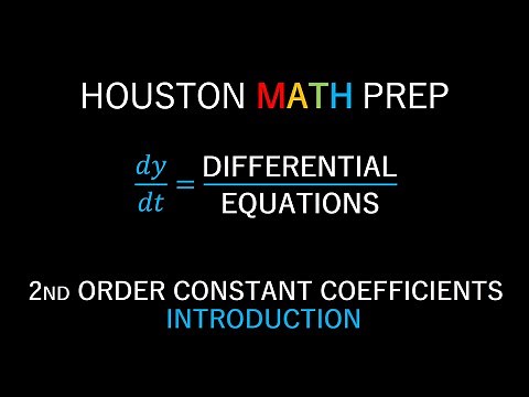 Second-Order Homogeneous Equations (Constant Coefficients Introduction)