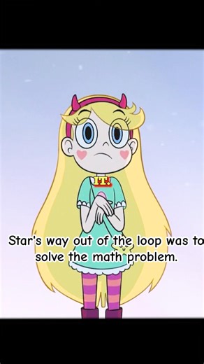 Star's way out of the loop was to solve the math problem.#shortvideo #shorts #starvstheforcesofevil
