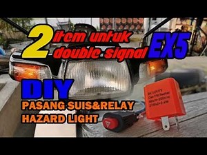 DIY pasang Double signal ex5 DIY hazard light ex5