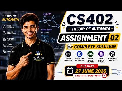 CS402Assignment 2 Solution 2026 | CS402 Assignment 2 Spring 2026 | By The Merciful Academy