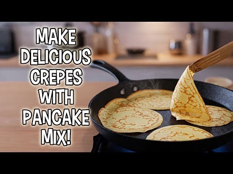 Make Delicious Crepes with Pancake Mix