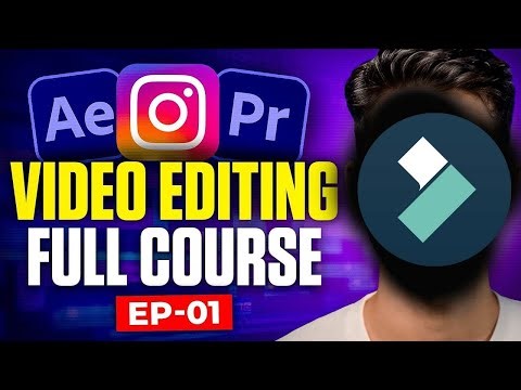 Video Editing Course 2025 🔥 Learn Professional Video Editing on Mobile & PC | Free Video Editing