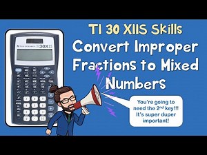 TI 30 XIIS Tutorial | Convert Improper Fractions to Mixed Numbers | The Math Review